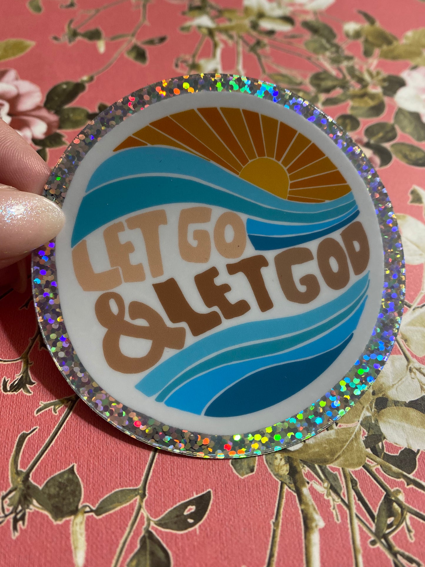 Let Go & Let God [Glitter]