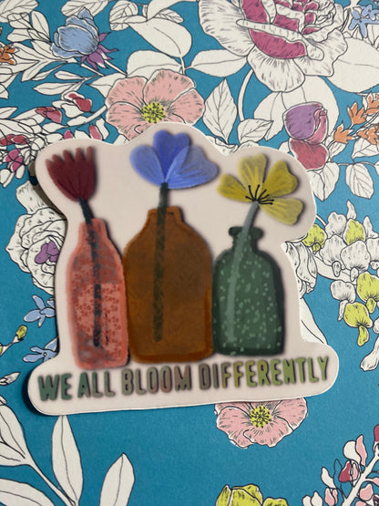 We All Bloom Differently Sticker [Regular Die-Cut]