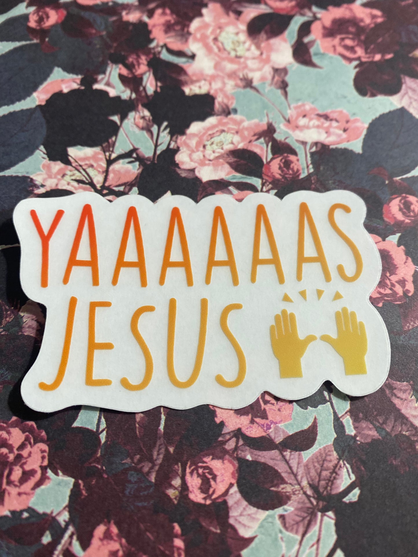 Yaaaaaas Jesus Sticker [Clear]