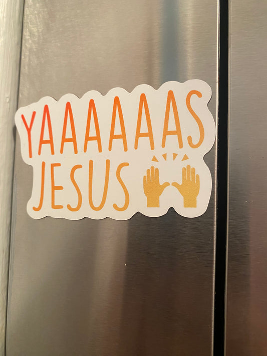 Yaaaaaas Jesus! [Magnet]